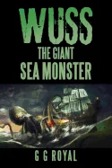 Wuss, the Giant Sea Monster — Horror Fiction