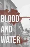 Blood and Water