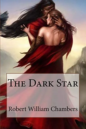 The Dark Star Robert William Chambers — photo 2