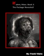Zalem, Mass. Book 3: The Package Revealed! — Horror Fiction