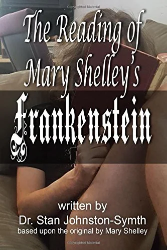 The Reading of Mary Shelley's Frankenstein — photo 2