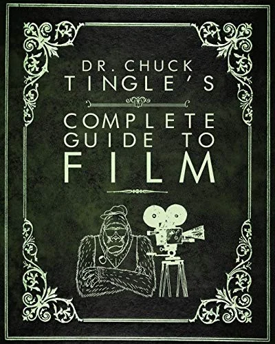 Dr. Chuck Tingle's Complete Guide To Film — photo 2