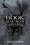 The Book of Malachi Carvanive: The Antagonist