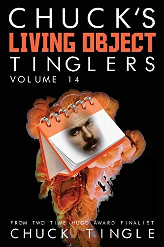 Chuck's Living Object Tinglers: Volume 14 — photo 2
