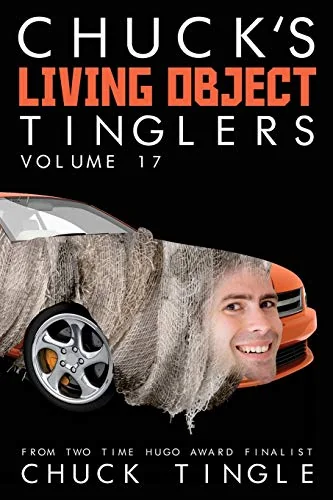 Chuck's Living Object Tinglers: Volume 17 — photo 2