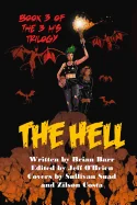 The Hell: Book 3 of the 3 H's Trilogy