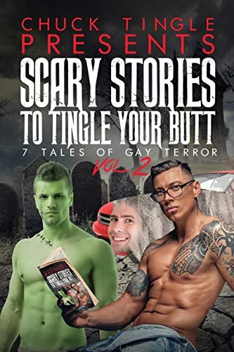 Scary Stories To Tingle Your Butt: 7 Tales Of Gay Terror Vol. 2 — photo 2