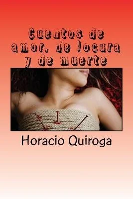Cuentos de amor, de locura y de muerte — photo 2