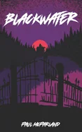 Blackwater: A Gothic Horror