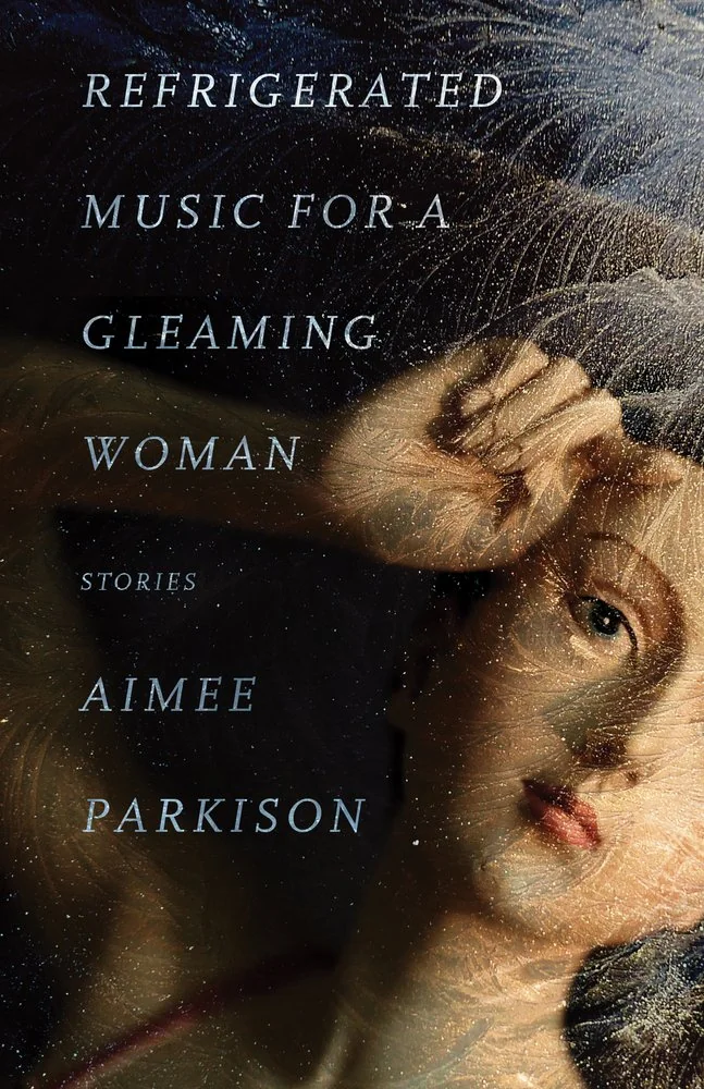 Refrigerated Music for a Gleaming Woman: Stories — photo 2