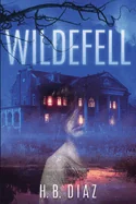 Wildefell — Horror Fiction