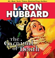 The Carnival of Death: A Case of Killer Drugs and Cold-Blooded Murder on the Midway