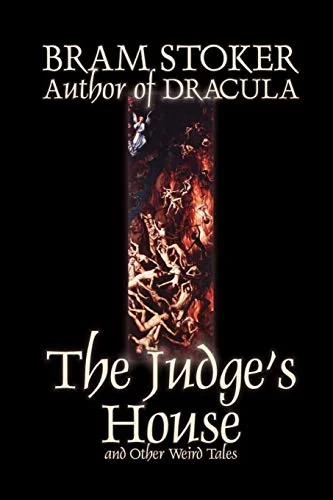 The Judge's House and Other Weird Tales by Bram Stoker, Fiction, Literary, Horror, Short Stories — photo 2