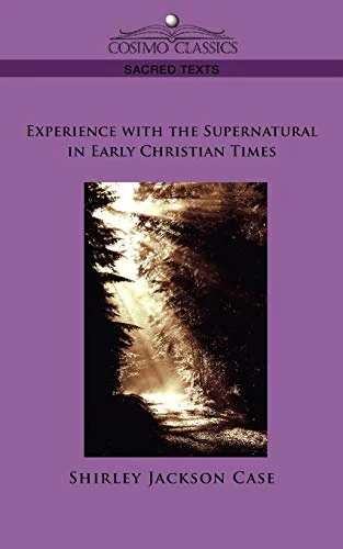 Experience with the Supernatural in Early Christian Times — photo 2
