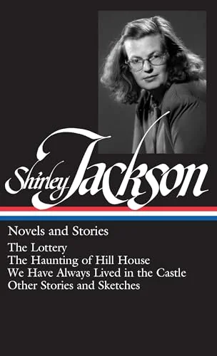 Shirley Jackson: Novels and Stories (Loa #204): The Lottery / The Haunting of Hill House / We Have Always Lived in the Castle / Other Stories and Sket — photo 2