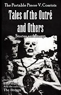 The Portable Pierre V. Comtois: Tales of the Outre and Others