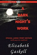 A Dark Night's Work (Large Print Edition)
