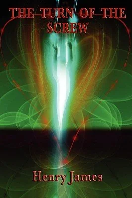 The Turn of the Screw: A Classic Psychological Ghost Story