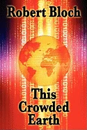 This Crowded Earth: A Positronic Book