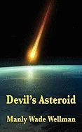 Devil's Asteroid: A Positronic Book