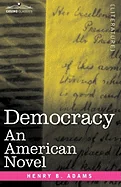 Democracy: An American Novel