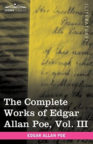 The Complete Works of Edgar Allan Poe, Vol. III (in Ten Volumes): Tales — photo 2