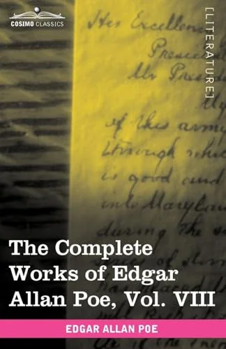 The Complete Works of Edgar Allan Poe, Vol. VIII (in Ten Volumes): Criticisms — photo 2