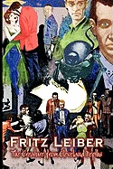 The Creature from Cleveland Depths by Fritz Leiber, Science Fiction, Fantasy, Short Stories
