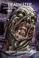 Deadwater (Deadwater Series: Book 1)