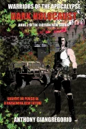Dark Holocaust (Warriors of the Apocalypse Book 2)