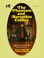 Dark Shadows: The Phantom and Barnabas Collins: The Complete Paperback Library Reprint Book 10