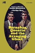 Dark Shadows: Barnabas, Quentin and the Avenging Ghost: The Complete Paperback Library Reprint Book 17