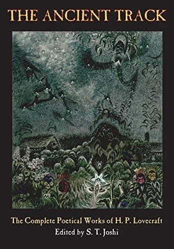 The Ancient Track: The Complete Poetical Works of H. P. Lovecraft (Revised) — photo 2