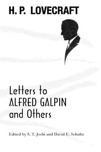 Letters to Alfred Galpin and Others — photo 2