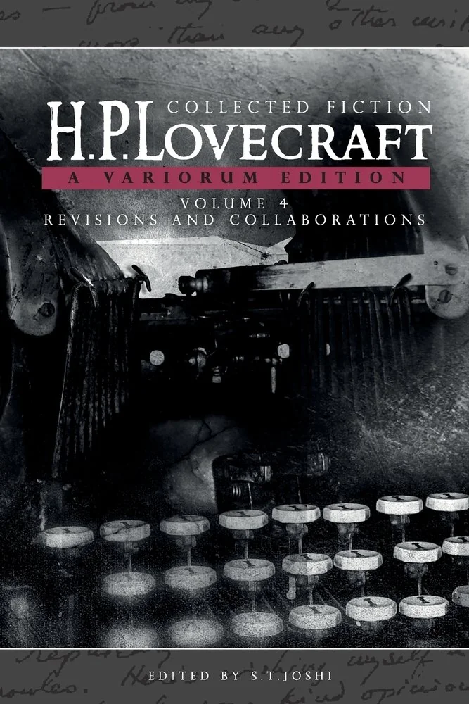 Collected Fiction Volume 4 (Revisions and Collaborations): A Variorum Edition — photo 2
