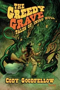 The Greedy Grave: Tales of Inigo Hull