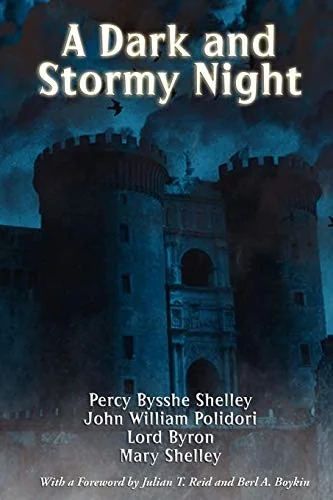 A Dark and Stormy Night: The Villa Diodati Stories That Gave Birth to Frankenstein and the Modern Vampire — photo 2
