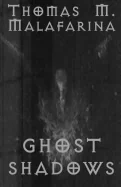 Ghost Shadows