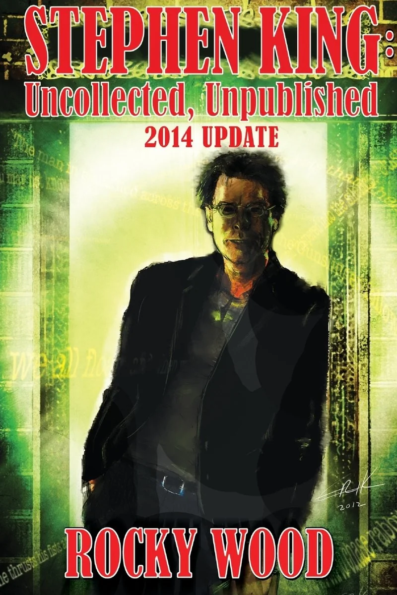 Stephen King: Uncollected, Unpublished - 2014 Update — photo 2