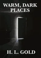 Warm, Dark Places: A Positronic Book