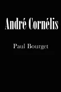 Andre Cornelis: A Psychological Crime Novel