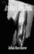 Archibald Malmaison - A Gothic Tale of Dual Identity and Ancestral Evil