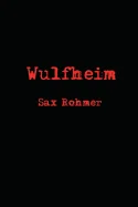 Wulfheim by Rohmer, Sax