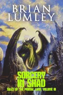 Sorcery in Shad: Primal Lands 3