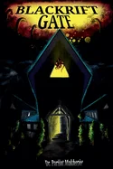 Blackrift Gate: Eldritch tales from an Orphan World