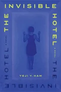 The Invisible Hotel