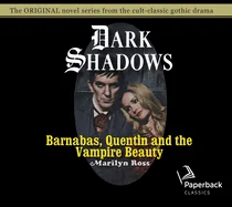 Barnabas, Quentin and the Vampire Beauty: Volume 32 — photo 2
