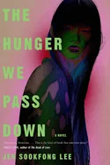 The Hunger We Pass Down