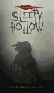 The Legend of Sleepy Hollow: The Original 1820 Edition
