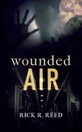 Wounded Air — Horror Fiction